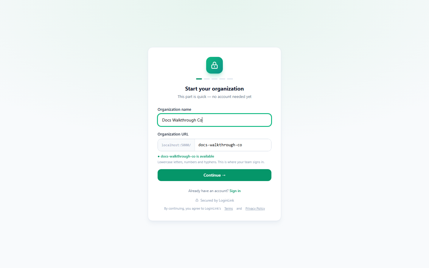 Step 1 of the signup wizard, showing the organization name field and the live availability check under the organization URL field